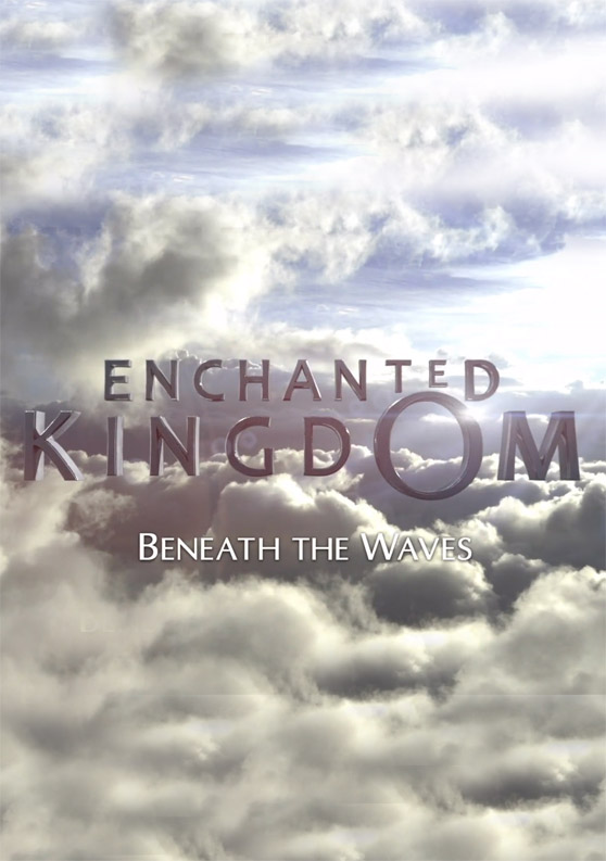 010 – Enchanted Kingdom 3D